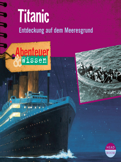 Titeldetails für TItanic: Entdeckung auf dem Meeresgrund nach Maja Nielsen - Verfügbar